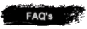 FAQ's