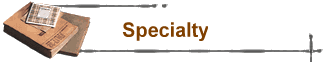 Specialty